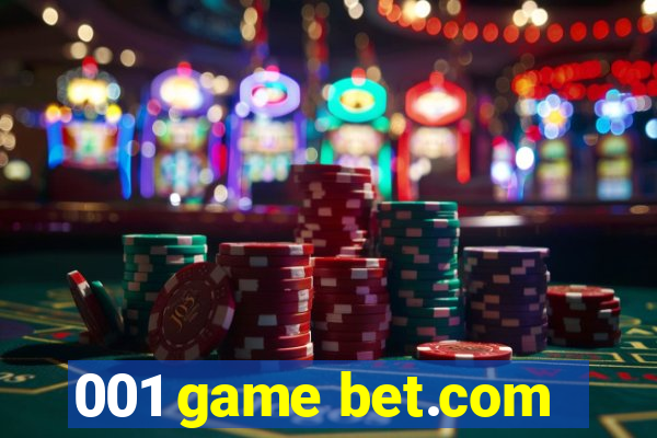 001 game bet.com